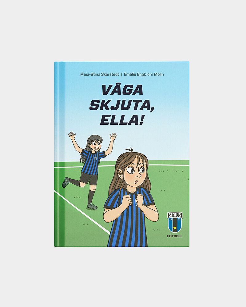 Barnbok VÅGA SKJUTA, ELLA!